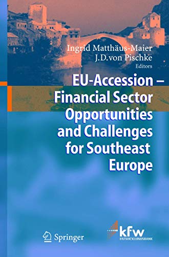 Imagen de archivo de EU Accession - Financial Sector Opportunities and Challenges for Southeast Europe a la venta por Lucky's Textbooks