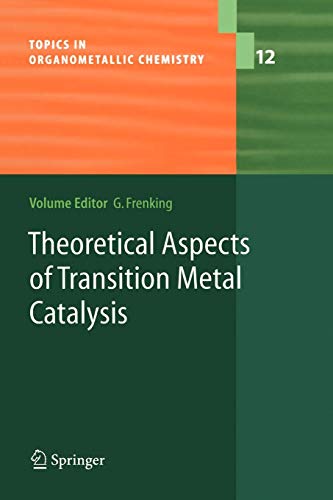 Stock image for Theoretical Aspects of Transition Metal Catalysis for sale by Ria Christie Collections