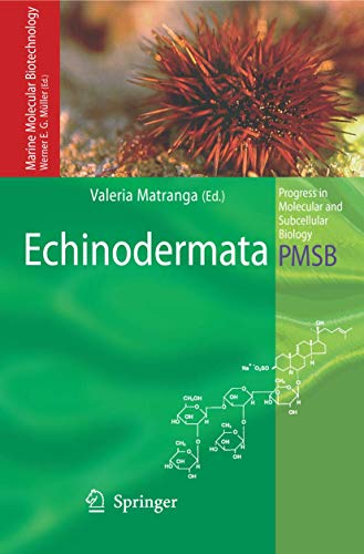 Stock image for Echinodermata (Progress in Molecular and Subcellular Biology, 39) for sale by Lucky's Textbooks