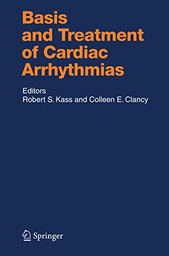 9783642063961: Basis and Treatment of Cardiac Arrhythmias: 171 (Handbook of Experimental Pharmacology)