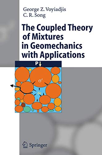 Imagen de archivo de The Coupled Theory of Mixtures in Geomechanics with Applications a la venta por Lucky's Textbooks