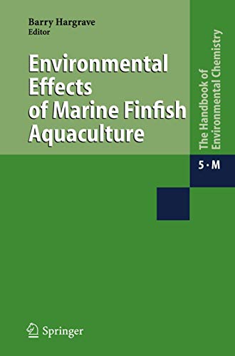 9783642064449: Environmental Effects of Marine Finfish Aquaculture: 5 / 5M (The Handbook of Environmental Chemistry)