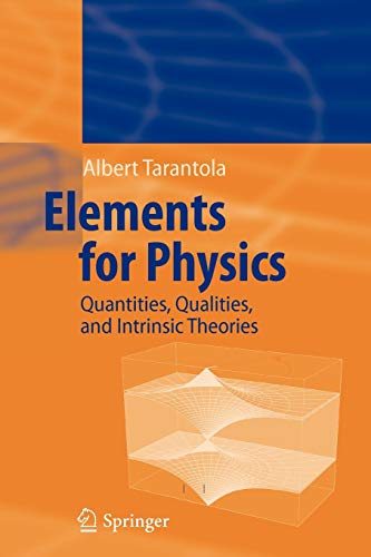 Stock image for Elements for Physics: Quantities, Qualities, and Intrinsic Theories for sale by Lucky's Textbooks