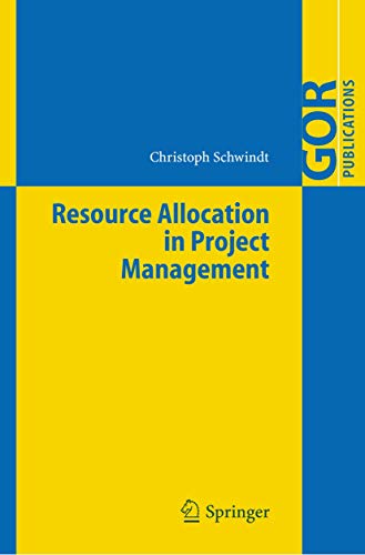 Resource Allocation in Project Management (GOR-Publications) (9783642064814) by Schwindt, Christoph