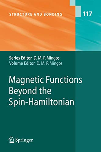 9783642065439: Magnetic Functions Beyond the Spin-Hamiltonian: 117 (Structure and Bonding, 117)