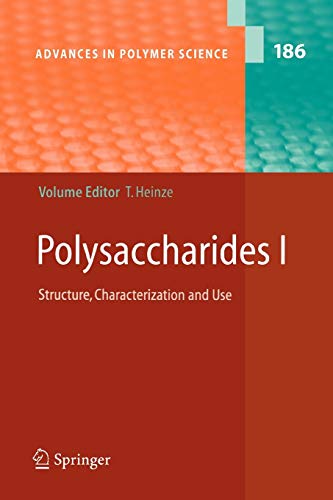 Stock image for Polysaccharides I : Structure; Characterisation and Use for sale by Ria Christie Collections