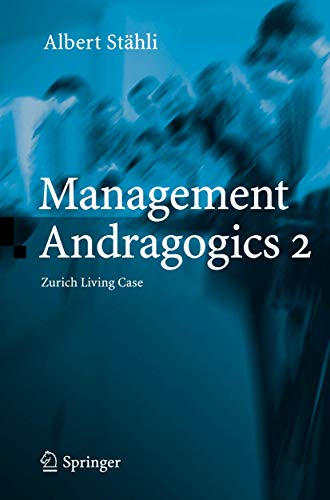 9783642066993: Management Andragogics 2: Zurich Living Case