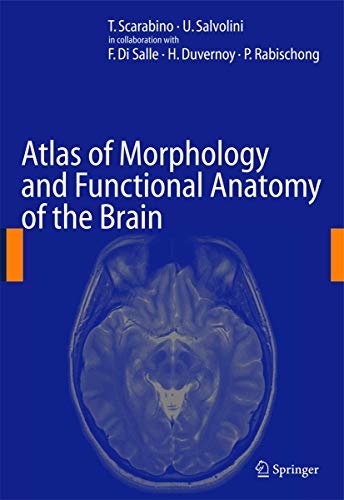 Atlas of Morphology and Functional Anatomy of the Brain - U. Salvolini