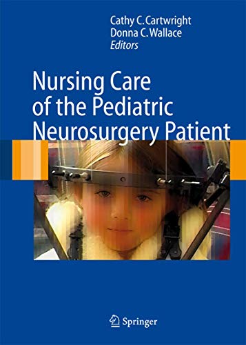 9783642067440: Nursing Care of the Pediatric Neurosurgery Patient