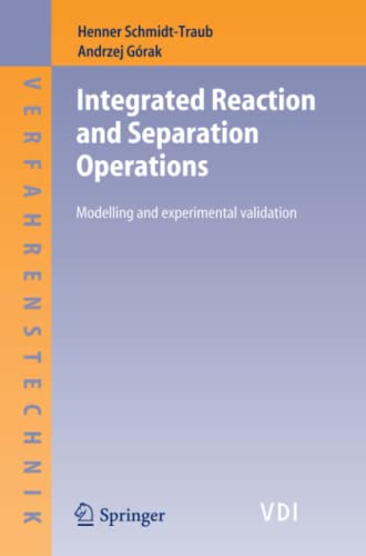 Integrated Reaction and Separation Operations - Andrzej Gorak