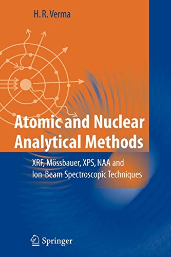 9783642067730: Atomic and Nuclear Analytical Methods: XRF, Mssbauer, XPS, NAA and Ion-Beam Spectroscopic Techniques
