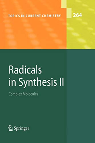 9783642068409: Radicals in Synthesis II: Complex Molecules: 264