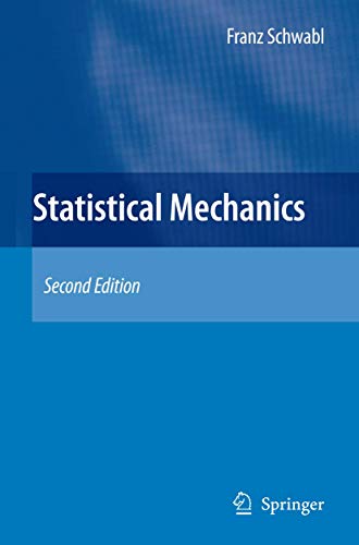 9783642068874: Statistical Mechanics: Second Edition
