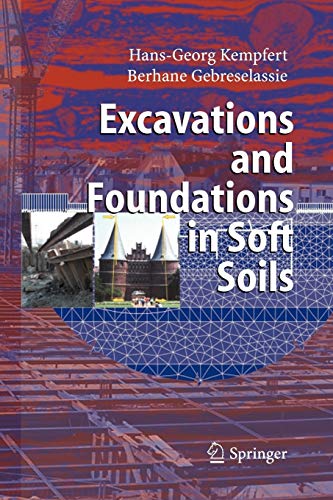Stock image for Excavations and Foundations in Soft Soils for sale by Lucky's Textbooks