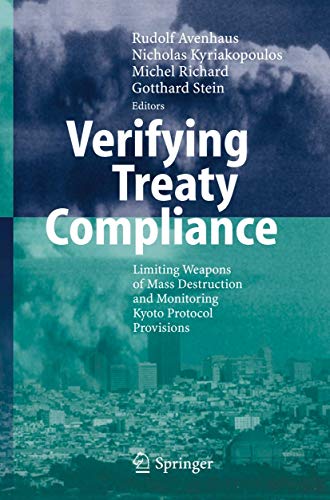 9783642070389: Verifying Treaty Compliance: Limiting Weapons of Mass Destruction and Monitoring Kyoto Protocol Provisions