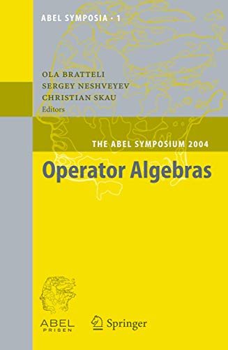 Stock image for Operator Algebras: The Abel Symposium 2004 (Abel Symposia, 1) for sale by Lucky's Textbooks