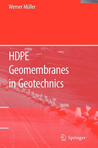 Stock image for HDPE Geomembranes in Geotechnics for sale by GF Books, Inc.
