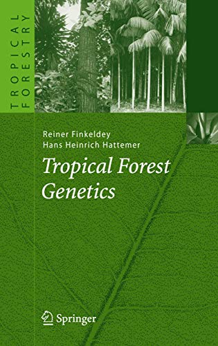 9783642072208: Tropical Forest Genetics (Tropical Forestry)