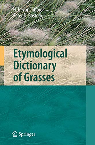 Stock image for Etymological Dictionary of Grasses for sale by Lucky's Textbooks