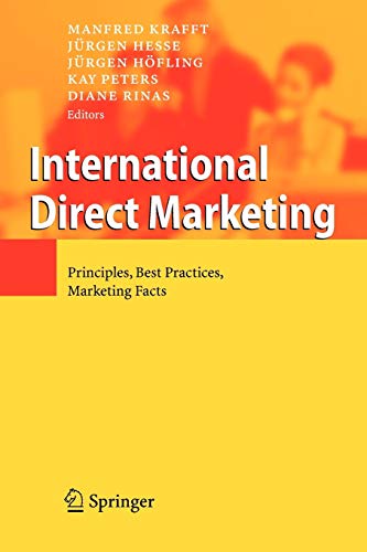 Imagen de archivo de International Direct Marketing: Principles, Best Practices, Marketing Facts a la venta por BOOKWEST