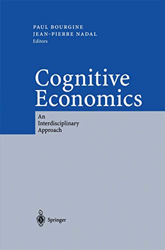 Beispielbild fr Cognitive Economics: An Interdisciplinary Approach zum Verkauf von Book Dispensary