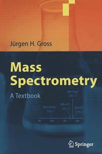 9783642073885: Mass Spectrometry: A Textbook