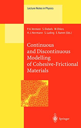9783642074790: Continuous and Discontinuous Modelling of Cohesive-Frictional Materials: 568 (Lecture Notes in Physics)