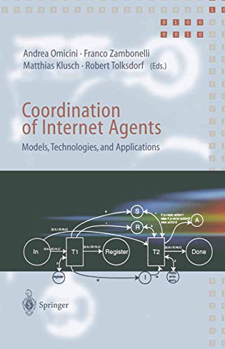 9783642074882: Coordination of Internet Agents: Models, Technologies, and Applications