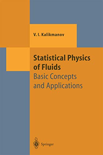 Stock image for Statistical Physics of Fluids : Basic Concepts and Applications for sale by Chiron Media