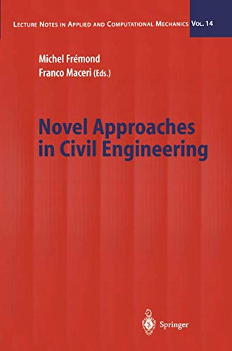 Beispielbild fr Novel Approaches in Civil Engineering zum Verkauf von Ria Christie Collections