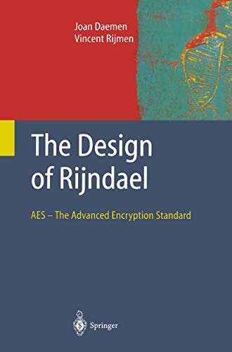 Image d'archives pour The Design of Rijndael: Aes - the Advanced Encryption Standard mis en vente par Revaluation Books