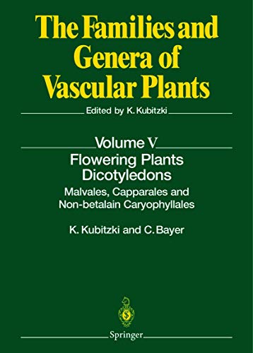 Flowering Plants Â Dicotyledons : Malvales; Capparales and Non-betalain Caryophyllales - Klaus Kubitzki