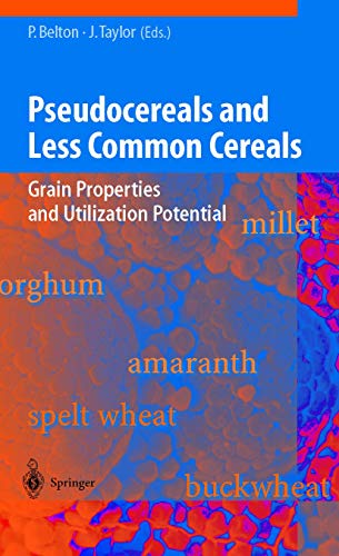 9783642076916: Pseudocereals and Less Common Cereals: Grain Properties and Utilization Potential