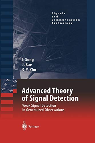 9783642077081: Advanced Theory of Signal Detection: Weak Signal Detection in Generalized Observations (Signals and Communication Technology)