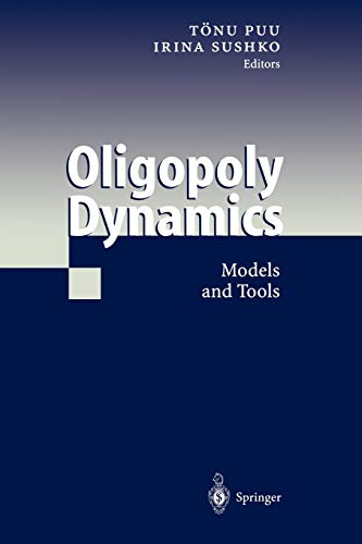 9783642077425: Oligopoly Dynamics: Models and Tools