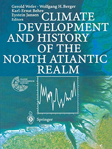 Stock image for Climate Development and History of the North Atlantic Realm for sale by dsmbooks