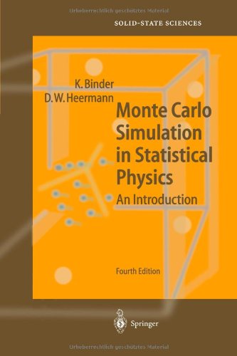 Monte Carlo Simulation in Statistical Physics: An Introduction. Springer Series in Solid-State Sciences. - Binder, Kurt