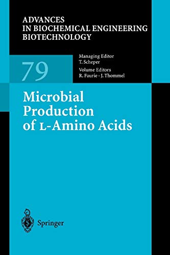 Beispielbild fr Microbial Production of L-Amino Acids (Advances in Biochemical Engineering/Biotechnology, 79) zum Verkauf von Lucky's Textbooks