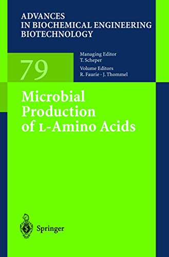 9783642077753: Microbial Production of L-Amino Acids: 79 (Advances in Biochemical Engineering/Biotechnology)