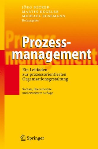 9783642078002: Process Management: A Guide for the Design of Business Processes