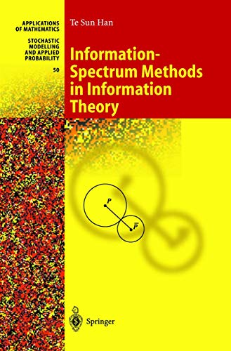 9783642078125: Information-Spectrum Methods in Information Theory: 50 (Stochastic Modelling and Applied Probability, 50)