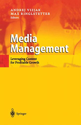 9783642078866: Media Management: Leveraging Content for Profitable Growth