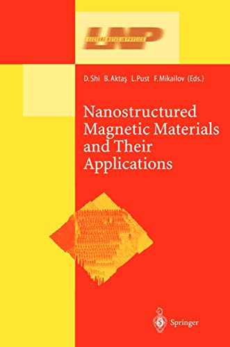 9783642079047: Nanostructured Magnetic Materials and Their Applications (Lecture Notes in Physics, 593)