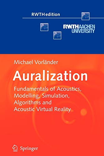 9783642080234: Auralization: Fundamentals of Acoustics, Modelling, Simulation, Algorithms and Acoustic Virtual Reality (RWTHedition)