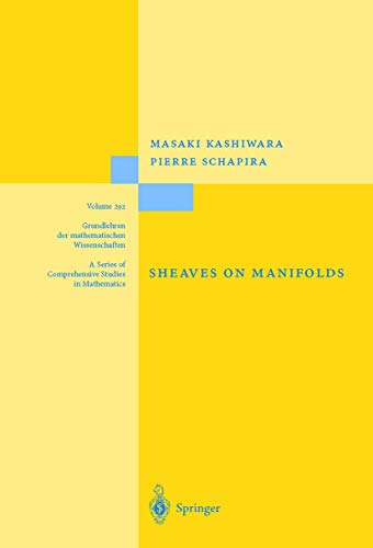 9783642080821: Sheaves on Manifolds: With a Short History. Les dbuts de la thorie des faisceaux. By Christian Houzel: 292 (Grundlehren der mathematischen Wissenschaften)