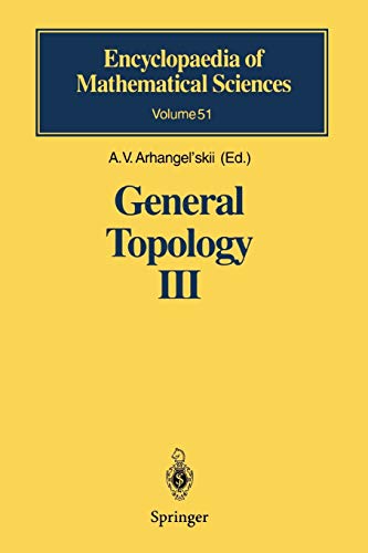 9783642081231: General Topology III: Paracompactness, Function Spaces, Descriptive Theory: 51 (Encyclopaedia of Mathematical Sciences, 51)