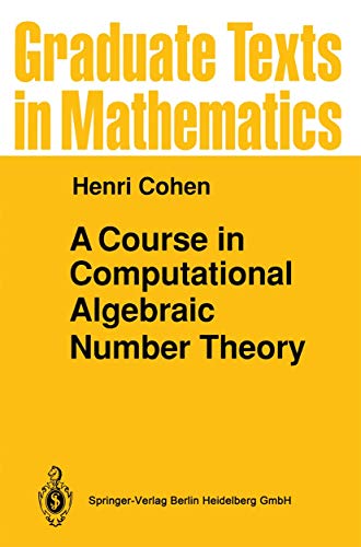 9783642081422: A Course in Computational Algebraic Number Theory