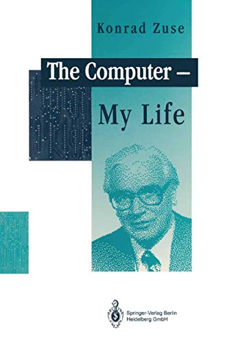 9783642081514: The Computer - My Life