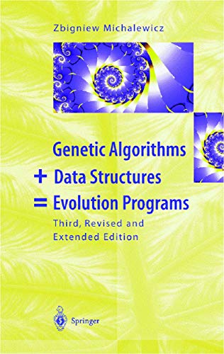9783642082337: Genetic Algorithms + Data Structures = Evolution Programs