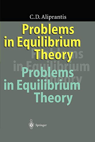 Beispielbild fr Problems in Equilibrium Theory zum Verkauf von Second Story Books, ABAA